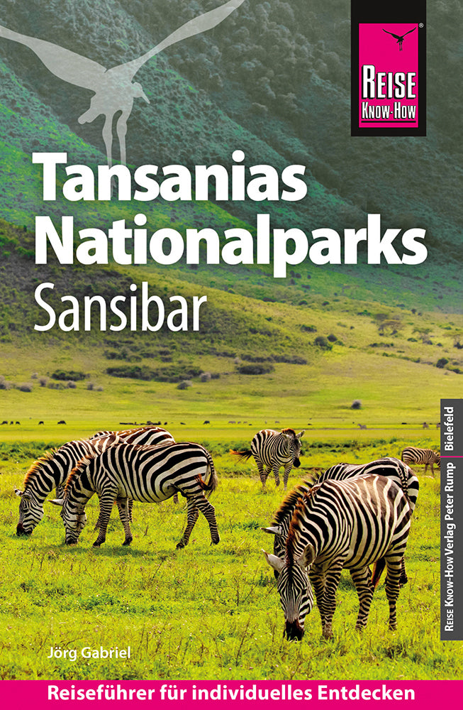 Reise Know-How Reiseführer Tansanias Nationalparks, Sansibar (Jörg Gabriel)
