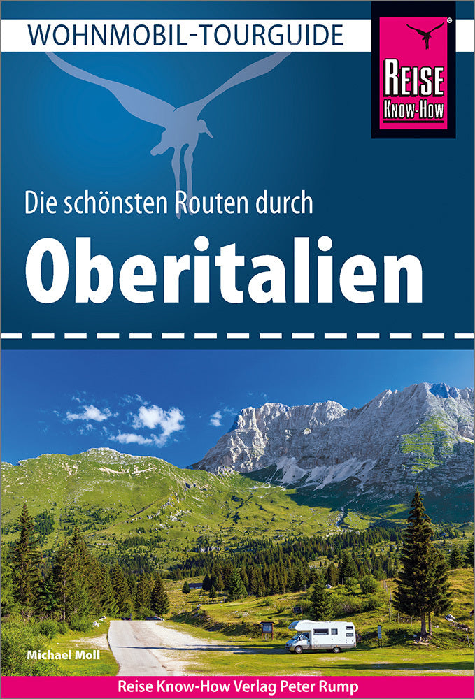 Reise Know-How Wohnmobil-Tourguide Oberitalien (Michael Moll)