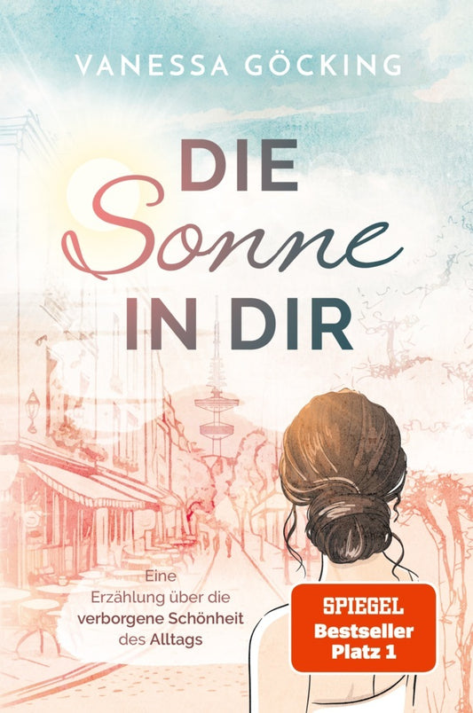 Die Sonne in dir (Vanessa Göcking)