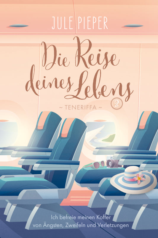 Die Reise deines Lebens 2 - Teneriffa (Jule Pieper)