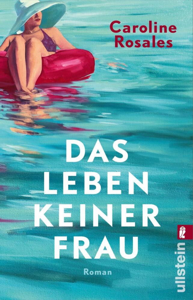 Das Leben keiner Frau (Caroline Rosales)