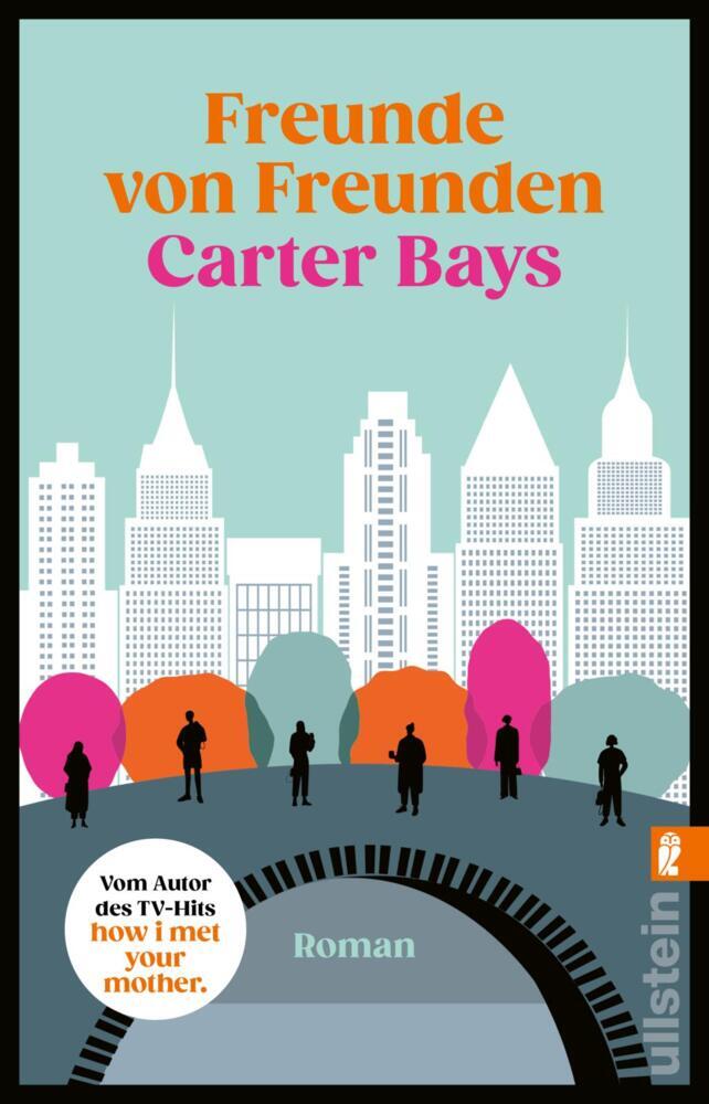 Freunde von Freunden (Carter Bays)