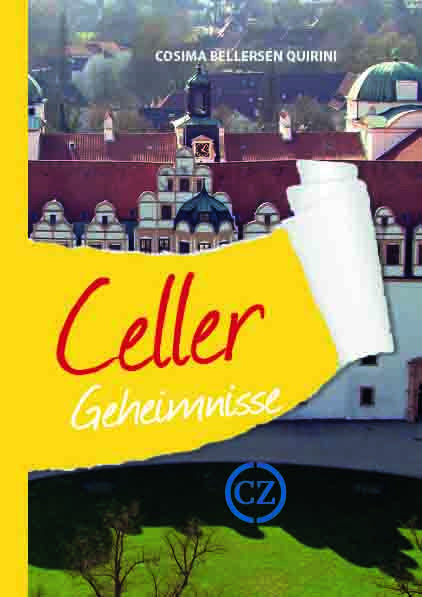 Celler Geheimnisse (Cosima Bellersen Quirini)