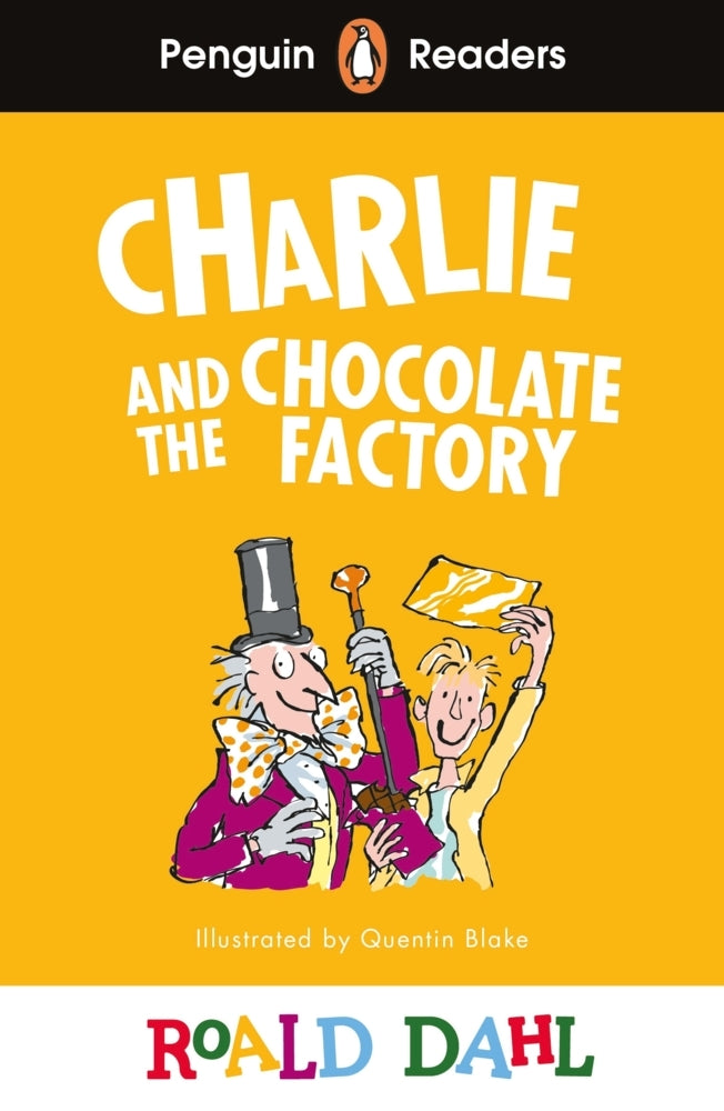 Penguin Readers Level 3: Roald Dahl Charlie and the Chocolate Factory (ELT Graded Reader) (Roald Dahl)