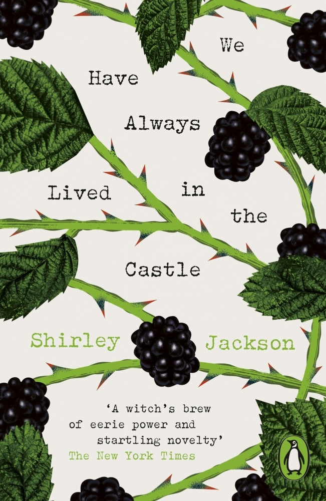 We Have Always Lived in the Castle (Shirley Jackson)