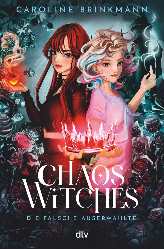 Chaos Witches - Die falsche Auserwählte (Caroline Brinkmann)