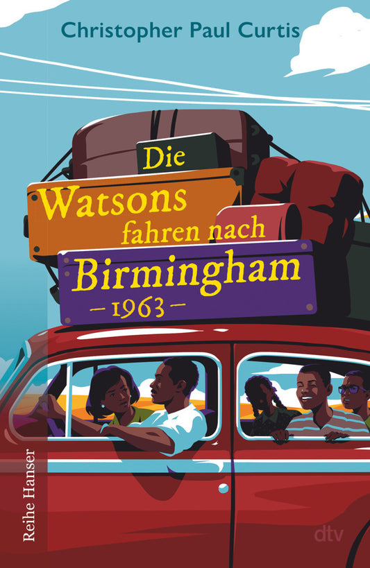 Die Watsons fahren nach Birmingham - 1963 (Christopher Paul Curtis)