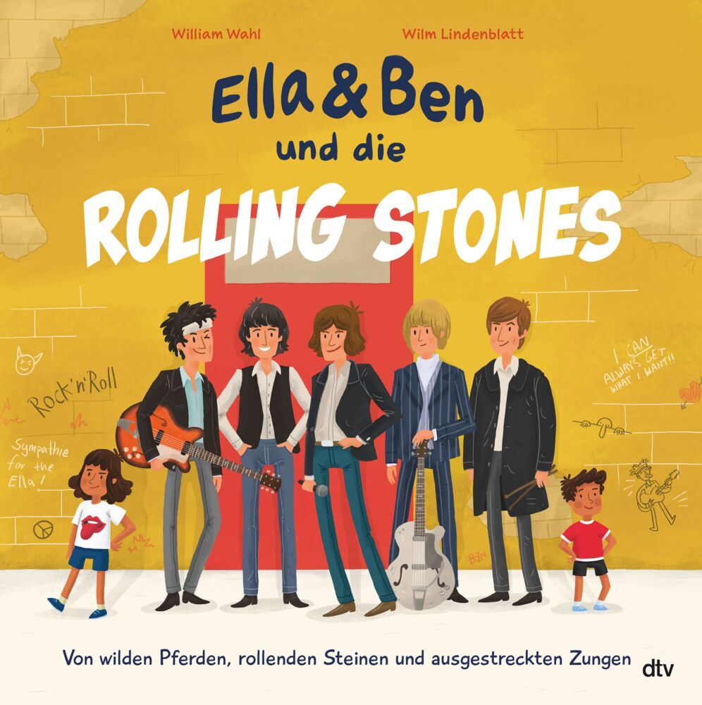 Ella & Ben und die Rolling Stones - Von wilden Pferden, rollenden Steinen und ausgestreckten Zungen (William Wahl)