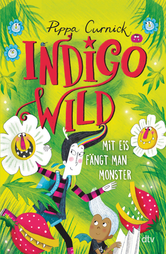 Indigo Wild - Mit Eis fängt man Monster (Pippa Curnick)