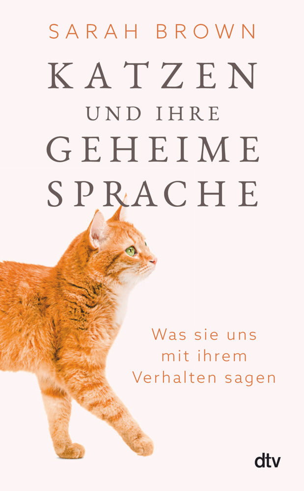 Katzen und ihre geheime Sprache (Sarah Brown)