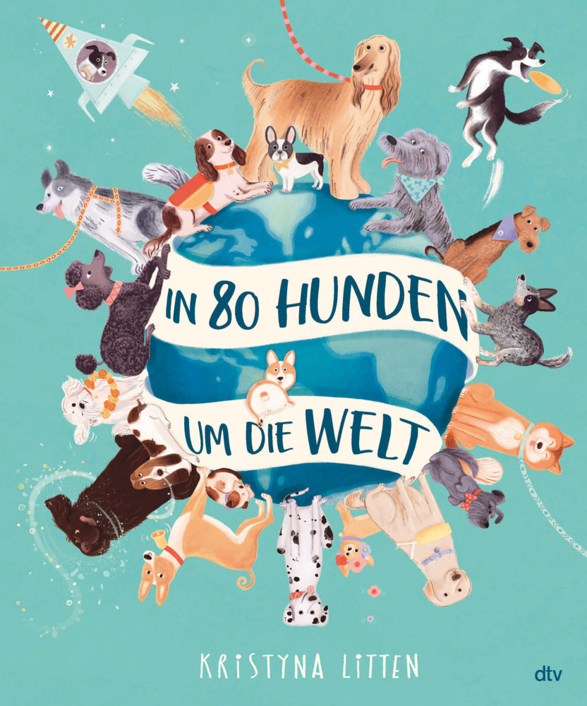 In 80 Hunden um die Welt (Kristyna Litten)