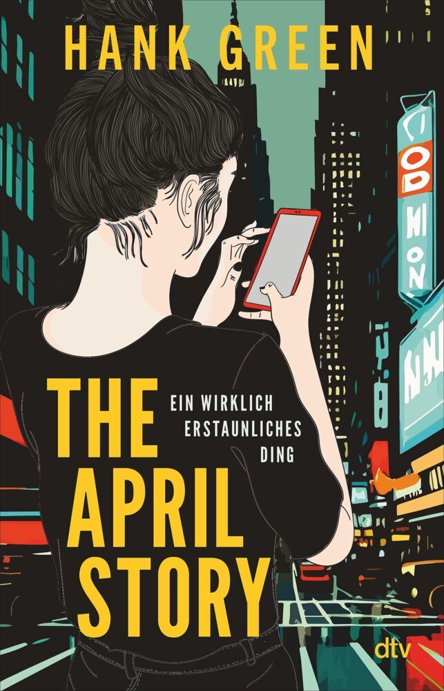 The April Story - Ein wirklich erstaunliches Ding (Hank Green)