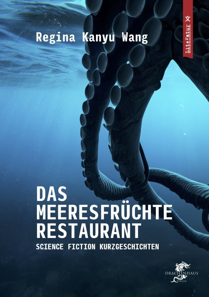 Das Meeresfrüchterestaurant (Regina Kanyu Wang)