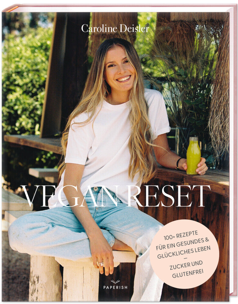 Vegan Reset (Caroline Deisler)