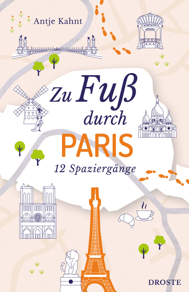 Zu Fuß durch Paris (Antje Kahnt)