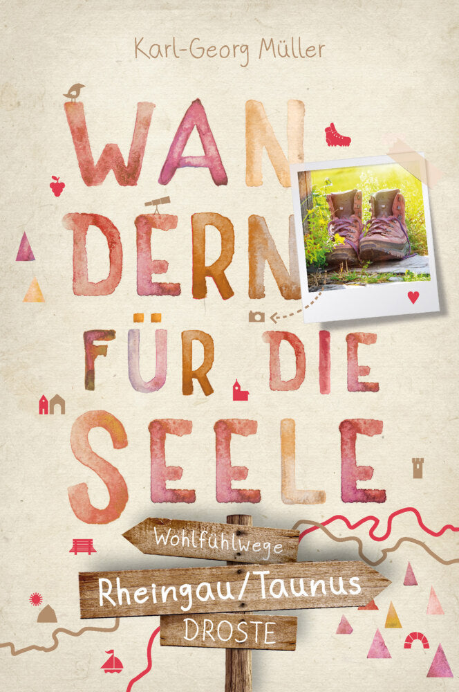 Rheingau/Taunus. Wandern für die Seele (Karl-Georg Müller)