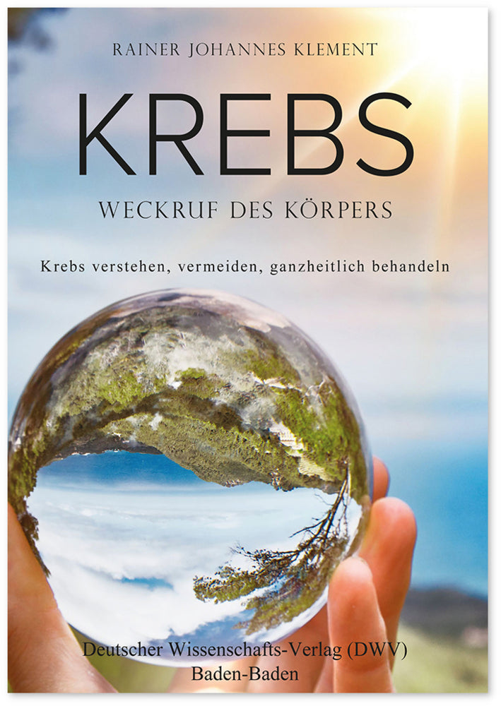 Krebs. Weckruf des Körpers (Rainer Johannes Klement)