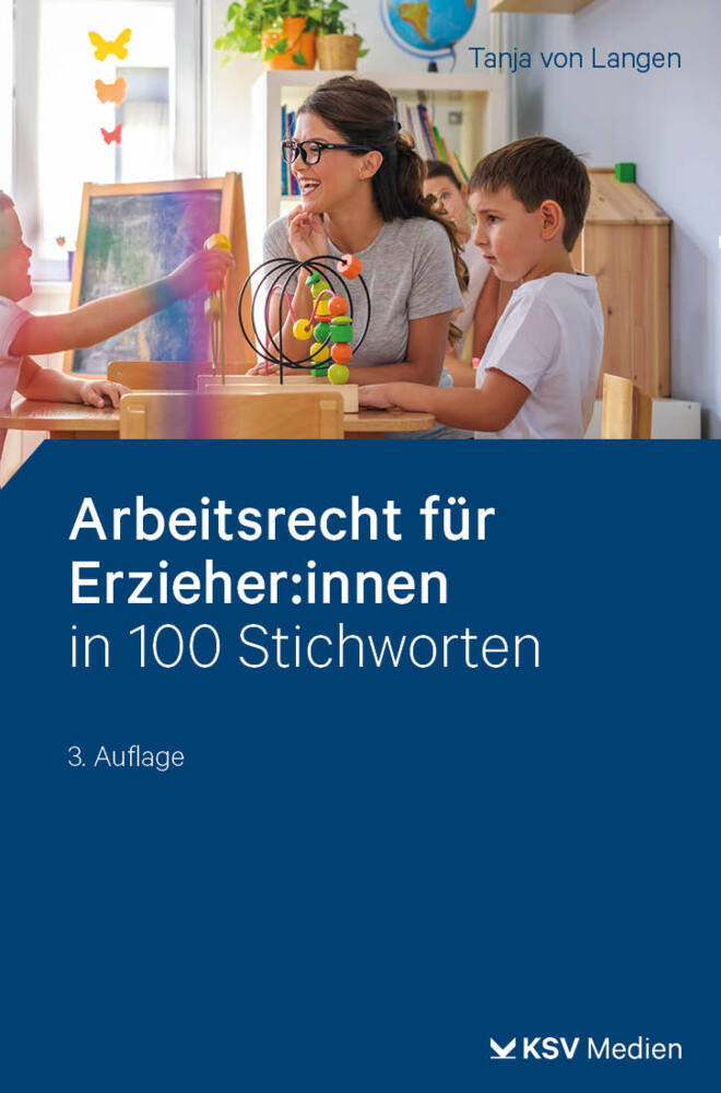 Arbeitsrecht für Erzieher:innen in 100 Stichworten (Tanja Von Langen)