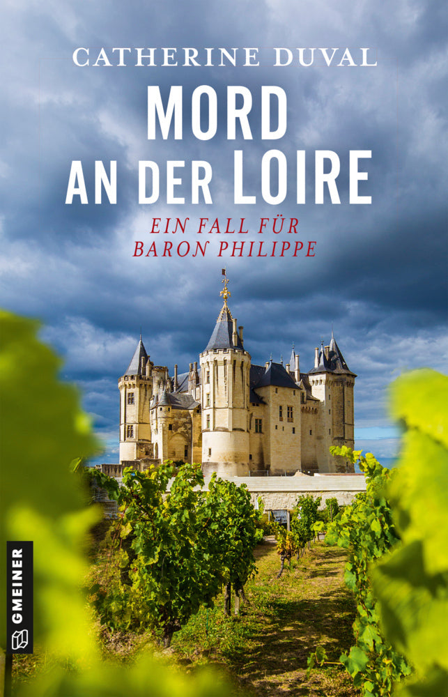 Mord an der Loire (Catherine Duval)