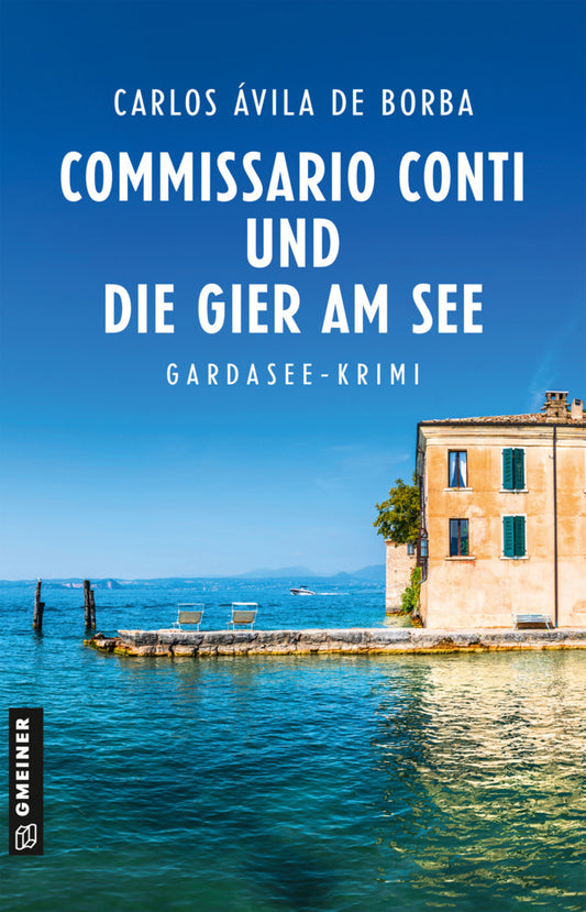 Commissario Conti und die Gier am See (Carlos Ávila De Borba)