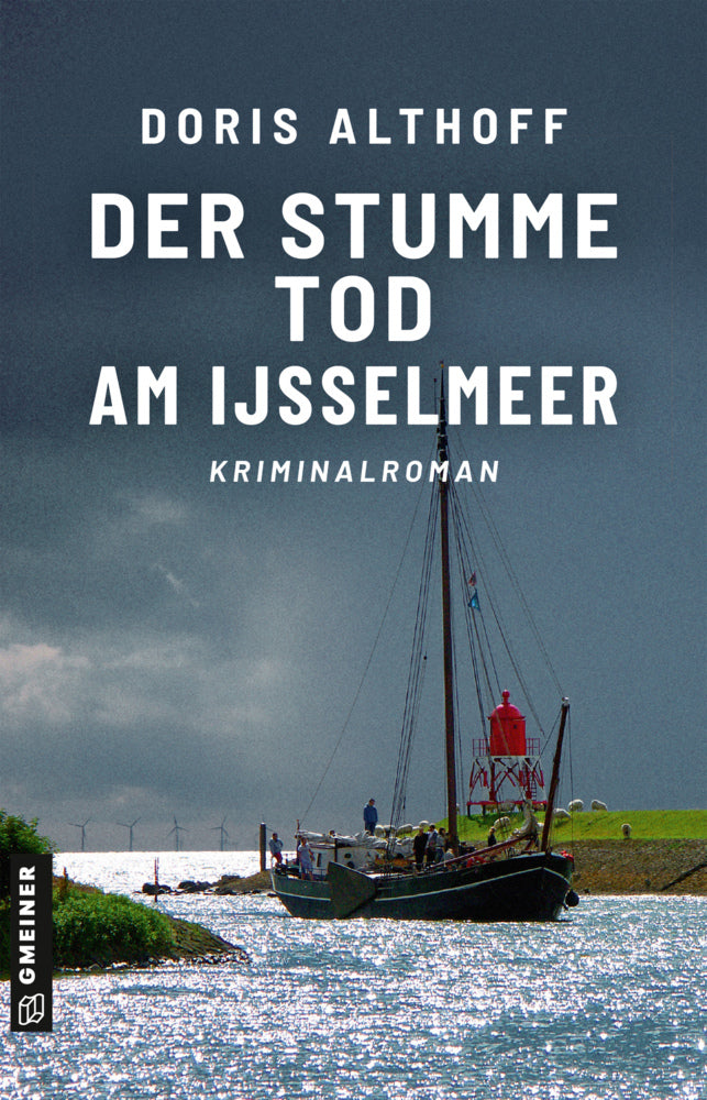 Der stumme Tod am IJsselmeer (Doris Althoff)