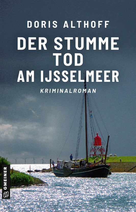 Der stumme Tod am IJsselmeer (Doris Althoff)