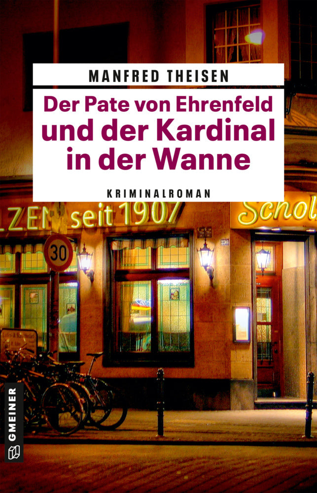 Der Pate von Ehrenfeld und der Kardinal in der Wanne (Manfred Theisen)