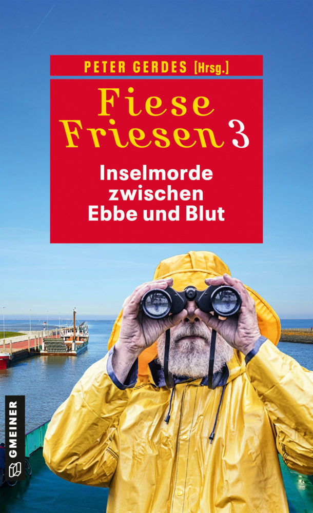 Fiese Friesen 3 - Inselmorde zwischen Ebbe und Blut (Thomas Breuer)
