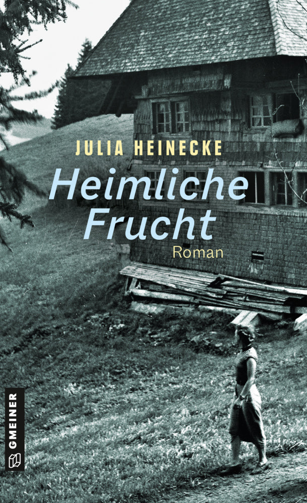 Heimliche Frucht (Julia Heinecke)