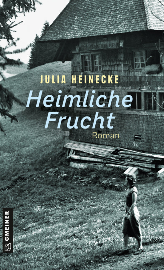 Heimliche Frucht (Julia Heinecke)