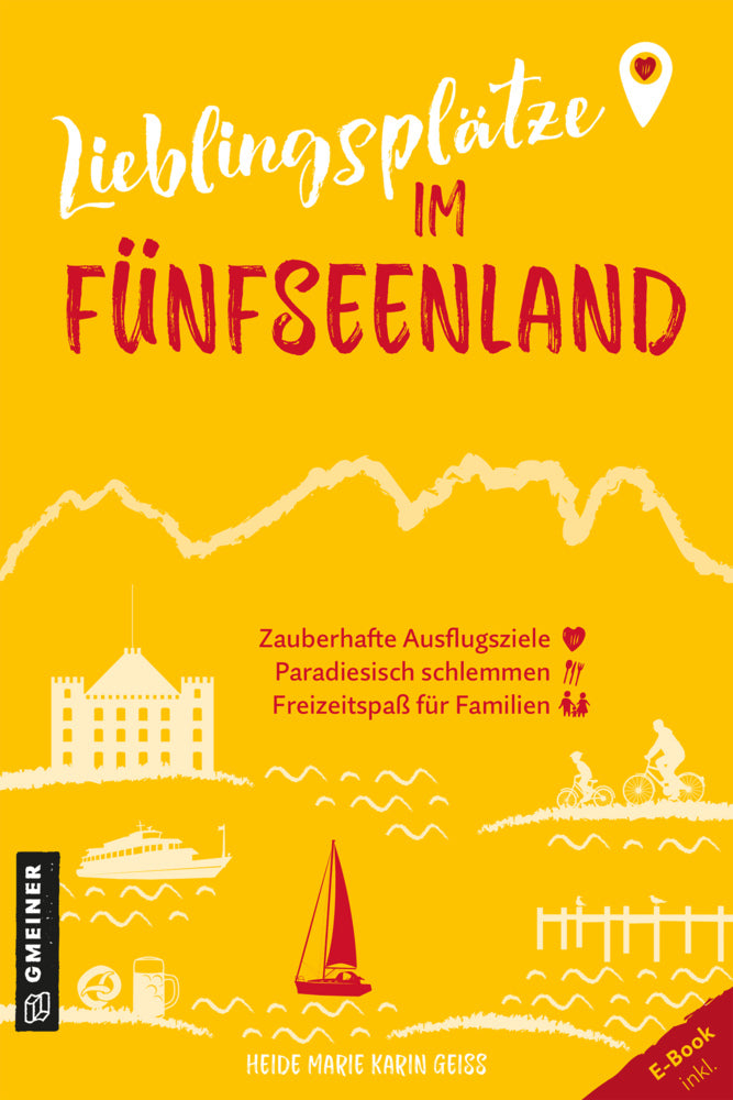 Lieblingsplätze im Fünfseenland (Heide Marie Karin Geiss)