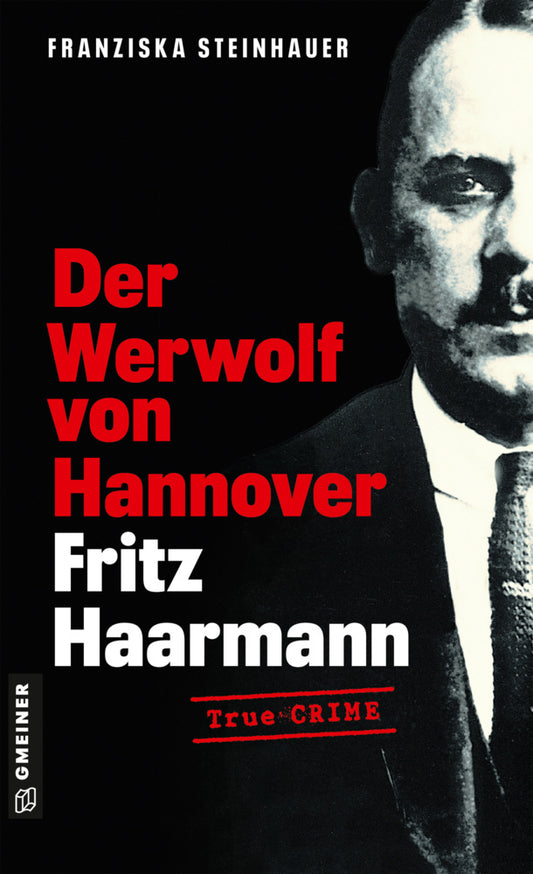 Der Werwolf von Hannover - Fritz Haarmann (Franziska Steinhauer)