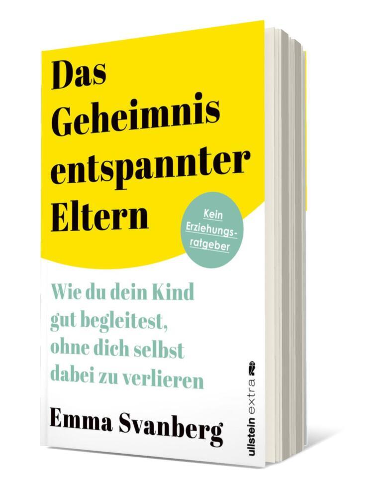 Das Geheimnis entspannter Eltern (Emma Svanberg)