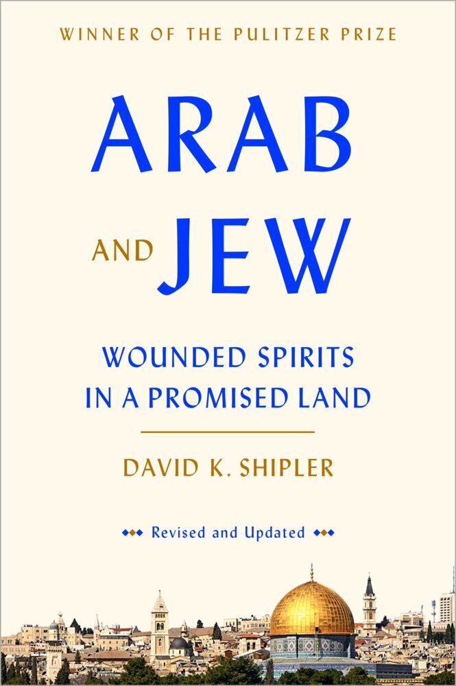 Arab and Jew (David K. Shipler)
