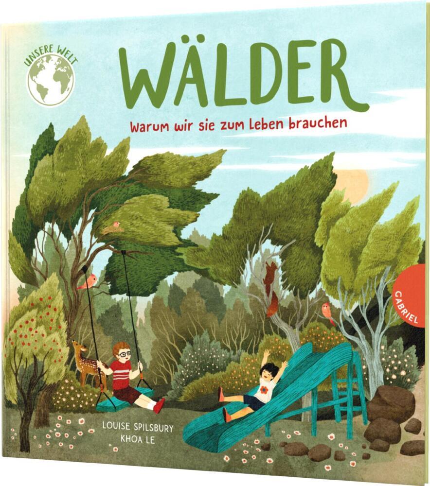 Unsere Welt: Wälder (Louise Spilsbury)