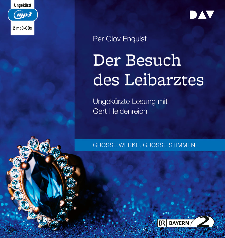 Der Besuch des Leibarztes, 2 Audio-CD, 2 MP3 (Per Olov Enquist)
