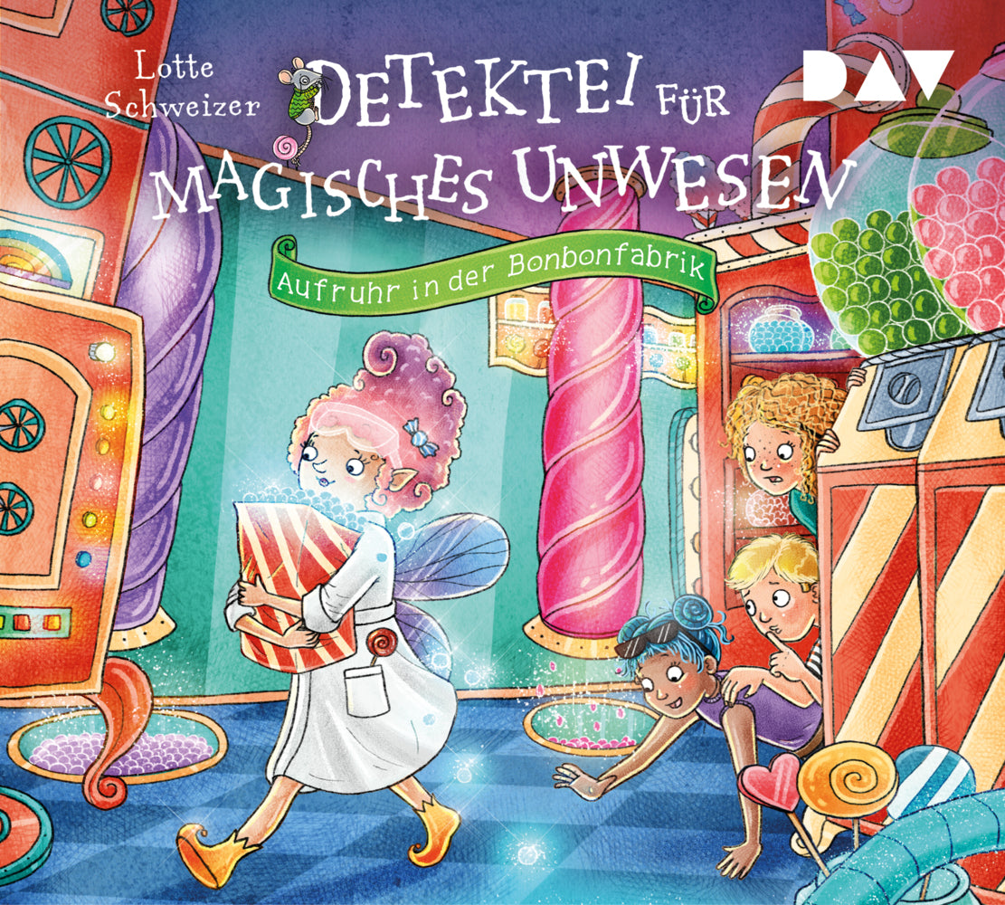 Detektei für magisches Unwesen - Teil 3: Aufruhr in der Bonbonfabrik, 3 Audio-CD (Lotte Schweizer)