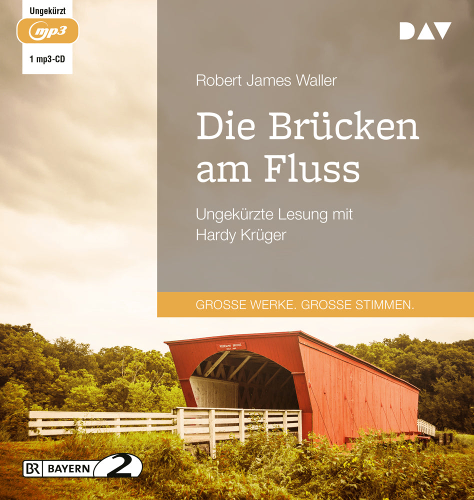 Die Brücken am Fluss, 1 Audio-CD, 1 MP3 (Robert James Waller)