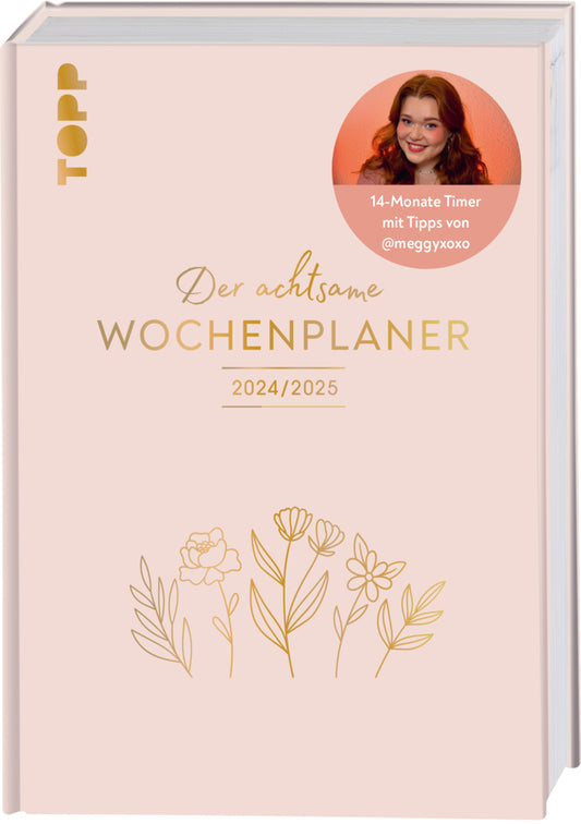 Der achtsame Wochenplaner 2024/2025 (Meggy Maahs)