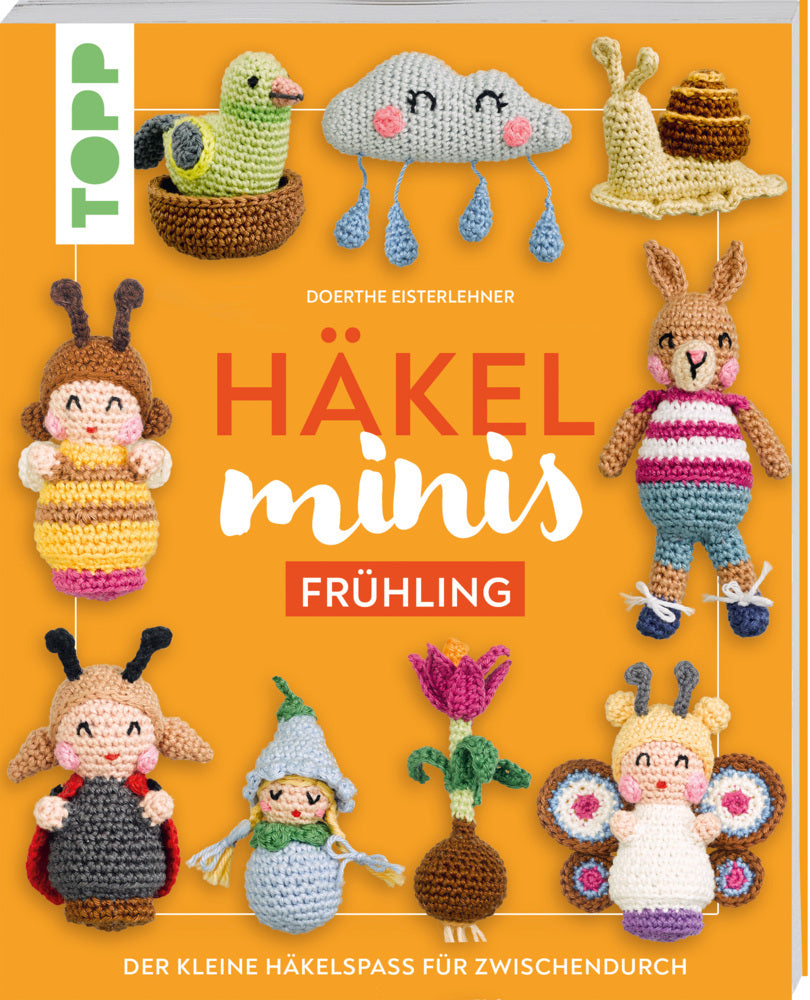Häkel-Minis: Frühling (Doerthe Eisterlehner)
