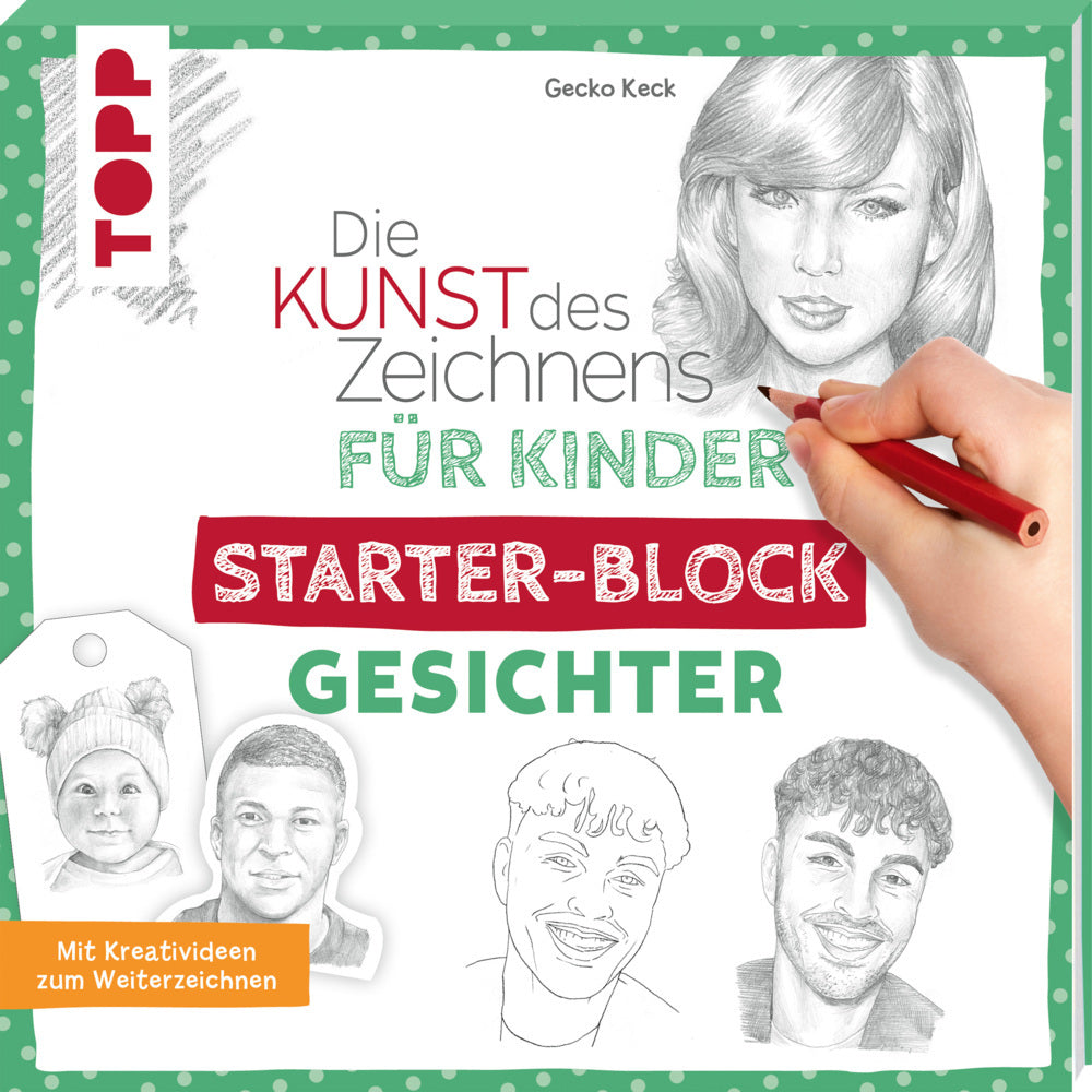 Die Kunst des Zeichnens für Kinder Starter-Block - Gesichter (Gecko Keck)