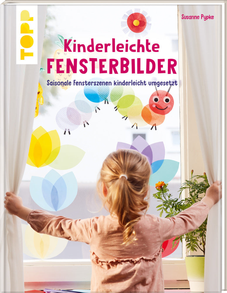 Kinderleichte Fensterbilder (Susanne Pypke)