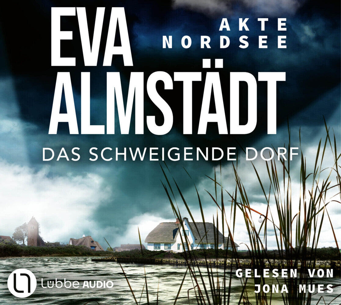 Akte Nordsee - Das schweigende Dorf, 6 Audio-CD (Eva Almstädt)