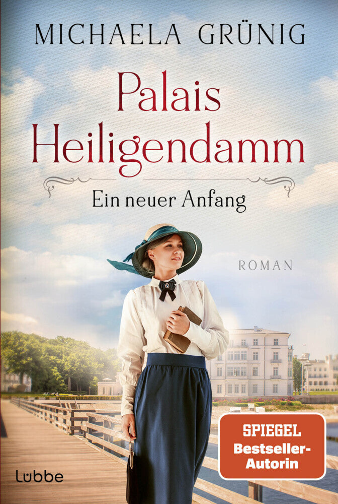 Palais Heiligendamm - Ein neuer Anfang (Michaela Grünig)