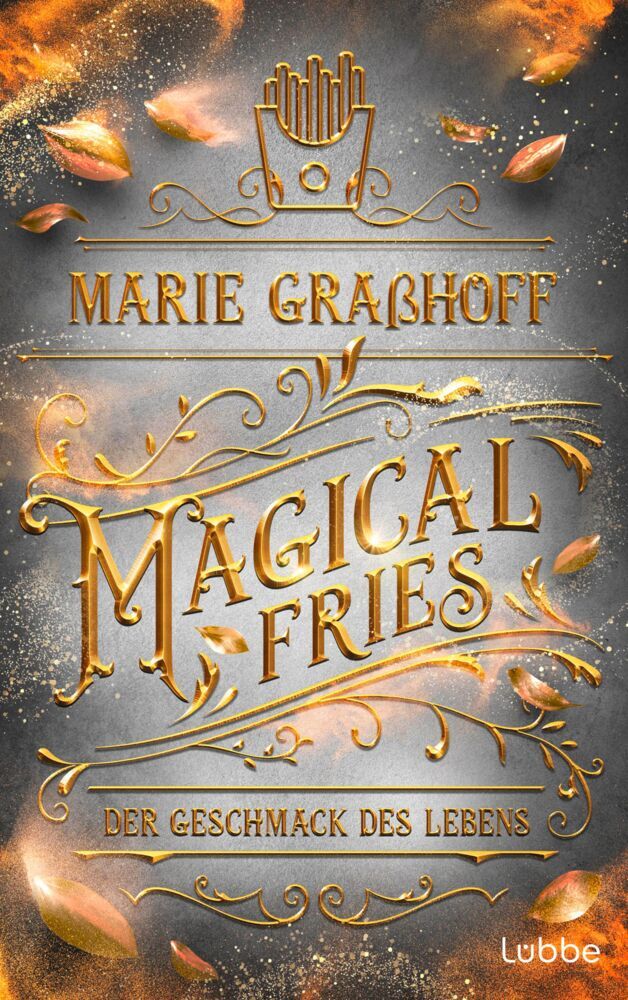 Magical Fries - Der Geschmack des Lebens (Marie Graßhoff)