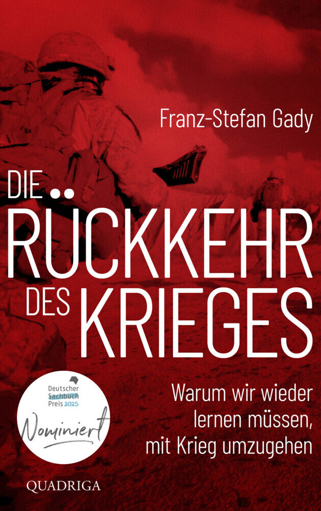 Die Rückkehr des Krieges (Franz-Stefan Gady)