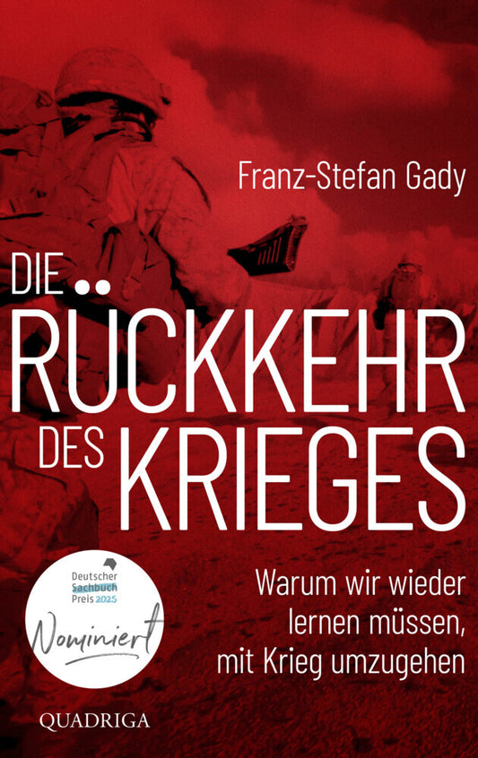 Die Rückkehr des Krieges (Franz-Stefan Gady)