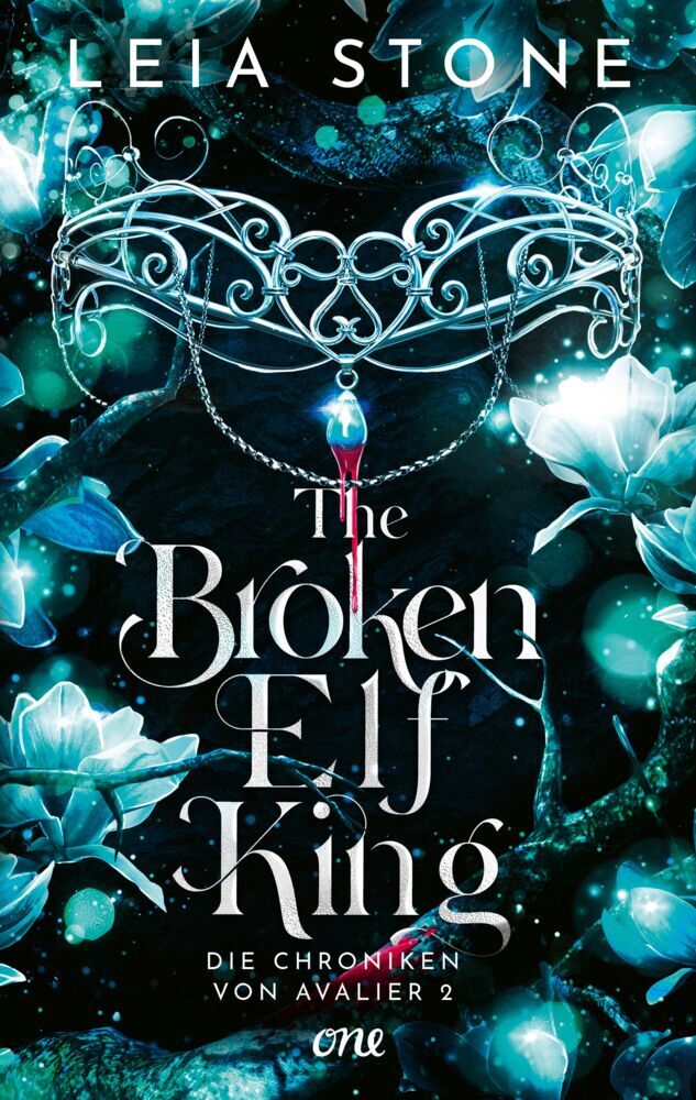 The Broken Elf King - Die Chroniken von Avalier 2 (Leia Stone)