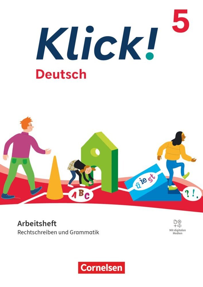 Klick! - Fächerübergreifendes Lehrwerk für Lernende mit Förderbedarf - Deutsch - Ausgabe ab 2024 - 5. Schuljahr (Antonia Diegmann)