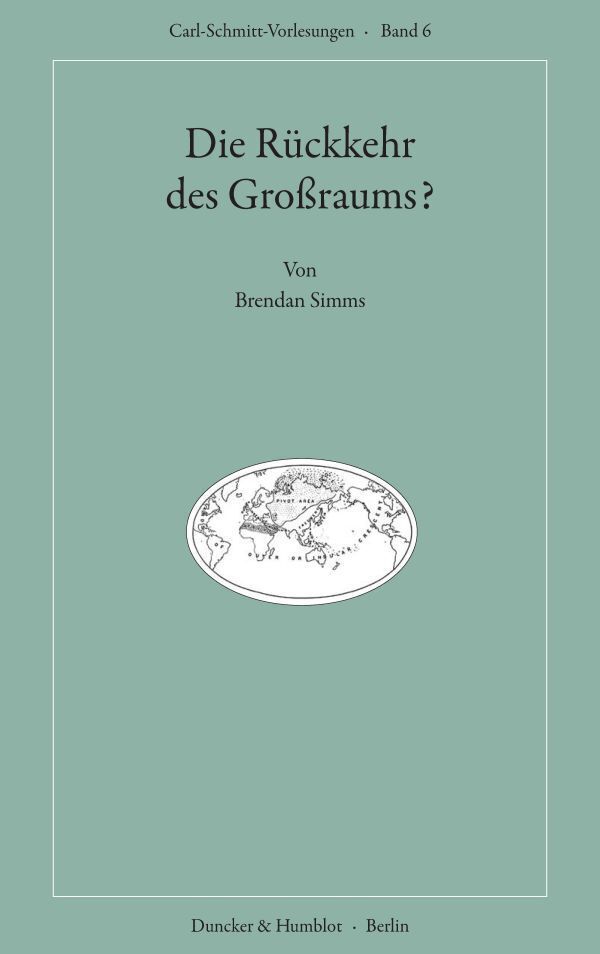 Die Rückkehr des Großraums? (Brendan Simms)